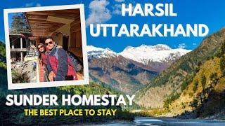 Harsil Uttarakhand - Sundar Homestay - Best Option to Stay in Harsil Valley | हरसिल उत्तराखंड