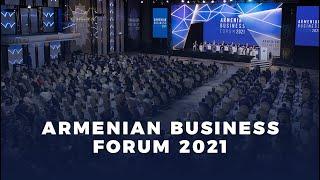 Armenian Business Forum 2021 - Главный деловой форум страны 