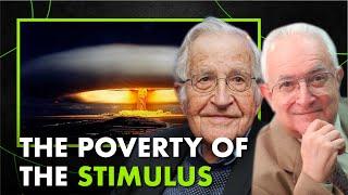 The POVERTY of the STIMULUS - Noam Chomsky and Charles Catania