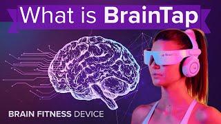 What is BrainTap  and How Does It Help with Brain Fitness?