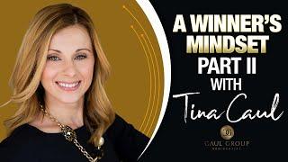 Secrets To Becoming A Top Real Estate Agent Part II with Tina Caul