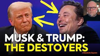 Elon Musk & Donald Trump's Plan To Destroy America