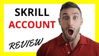  Skrill Account Review: Pros and Cons