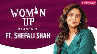 Woman Up S3 Ep 1: Shefali Shah on turning down blockbuster films, on screen chemistry & sexism