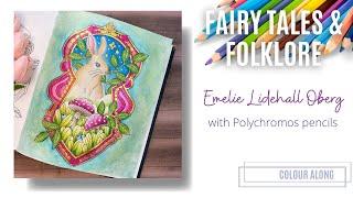 Colour Along | Fairy Tales & Folklore by Emelie Lidehäll Öberg | Polychromos