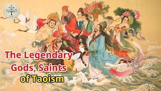 The Legendary Gods and Saints of Taoism Revealed!