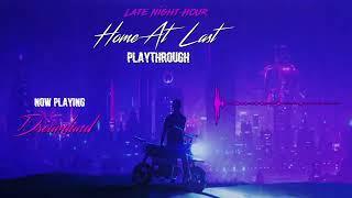 Late Night Hour - Home at Last (Playthrough and Commentary)