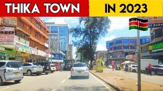 THIKA TOWN in 2023 Shocked me 