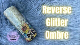 Vinyl and Glitter Tumbler Tutorial | Reverse Glitter Ombre Tumbler