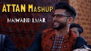 Maiwand Lmar " ATTAN MAshup " new Afghan / Pashto Long Attan 2020