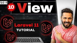 Laravel 11 tutorial in Hindi #10 View in laravel