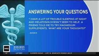 Do magnesium supplements help sleep quality?  Dr. Mallika Marshall answers your questions