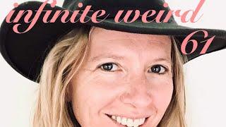 Infinite Weird 61: Re-connecting with the Muses ft. Brooking Caldwell