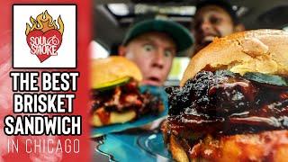 Eating The Best BBQ Brisket Sandwich In Chicago | Soul & Smoke