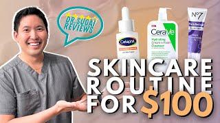 Dermatologist Reviews: The Best Anti-Aging Skincare Routine for $100!