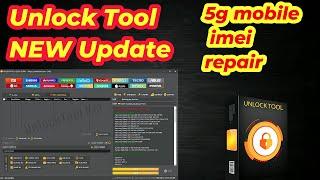 UNLOCK TOOL NEW UPDATE || 5g mobile imei repair Patch Cert via Preloader mode