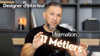 Designer d'intérieur 11 métiers pour 1 formation