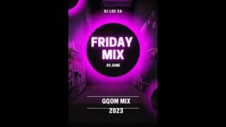 Gqom mix 2023 [Friday mix- 02 June]