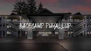 Basecamp Puyallup Review - Puyallup , United States of America