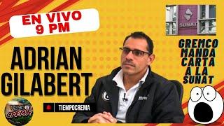 ENTREVISTA A ADRIAN GILABERT