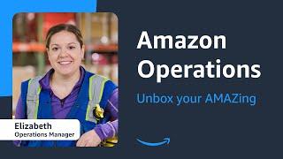 Amazon Operations: Explore endless Opportunities