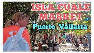 Make ISLA CUALE MARKET a part of your PUERTO VALLARTA VACATION!