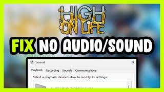 How to FIX High On Life No Audio/Sound Not Working