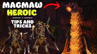 Heroic Magmaw - Tips and Tricks for "Easy" kills