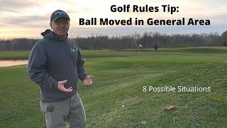 Golf Rules Tip: Ball Moved in General Area