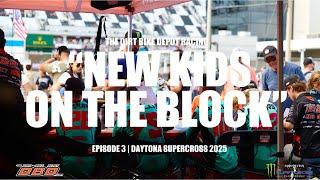 New Kids On The Block | Episode 3 | Daytona Supercross w/ DBDRacing