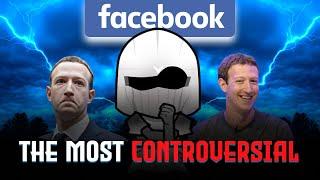 Why Facebook is THE MOST CONTROVERSIAL Company In the World?