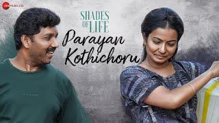 Parayan Kothichoru | Shades Of Life | Natarajan Pattambi | Jayadevan Alanallur