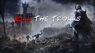 Birthday Special-Kill The Trolls Cover(EXPLICIT!)