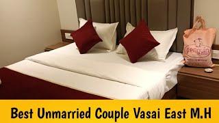 Best Unmarried Couple Hotel In Vasai East Book Now - 9322095036