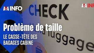 Le casse-tête des bagages cabine