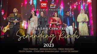 Full Live Concert Senandung Rindu 2023