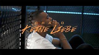 CHATO - Keine Liebe [Official Video]