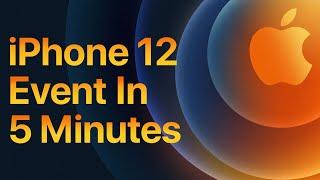 iPhone 12 Event Summary In 5 Minutes | Apple Event October 2020