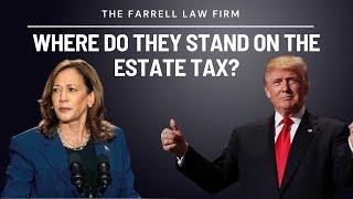 Harris vs. Trump | Where do they stand on the Estate Tax?