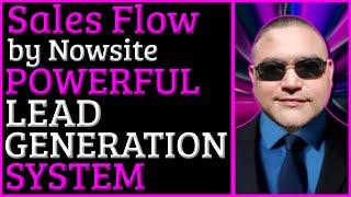  Sales Flow by Nowsite –  Lead generation system – How to generate targeted leads quickly & easily