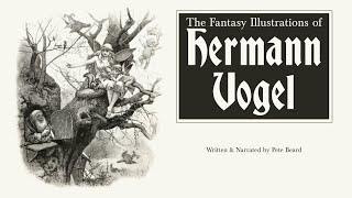 THE FANTASY ILLUSTRATIONS OF HERMANN VOGEL   HD