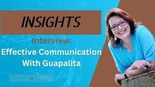 Effective Communication With Rhonda L  Bowen | Guapalita