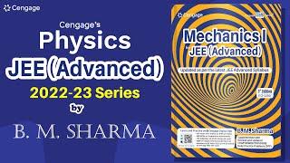 Cengage’s Physics JEE (Advanced) 2022-23 Edition | Revised & Updated | BM Sharma | Best Book for JEE