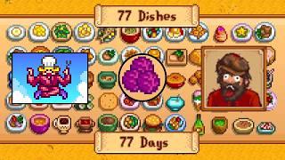 I Cooked 77 Dishes in 77 Days in Stardew Valley
