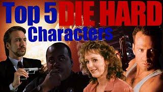 The Best Characters in the Original Die Hard