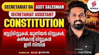 Day 3 FREE Course for Kerala PSC Secretariat OA and Assistant Salesman | Constitution By Imdias Sir