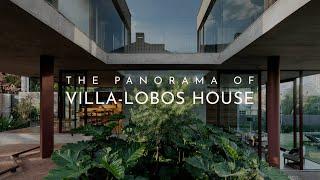 The Panorama of Villa-Lobos House: Architectural Tour | ARCHITECTURE HUNTER