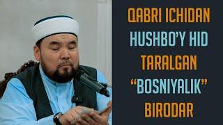 Qur'on o'qishni bilmagan Bo'sniyalik birodar voqeasi