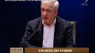 30-03-2016 Kur’an’da Şirk Kavramı - Prof Dr Mehmet OKUYAN – Kur'an’i Kavramlar – Hilal TV