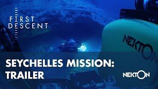 Nekton First Descent: Seychelles Mission Trailer